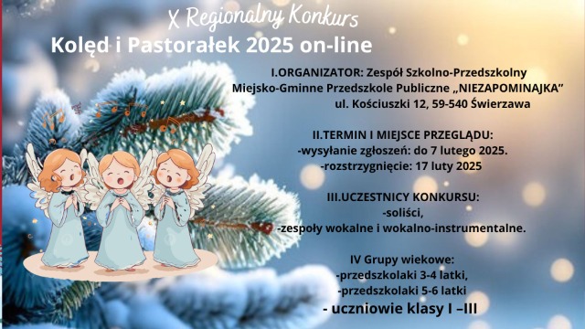 Plakat informacyjny o X regionalnym konkursie kolęd i pastorałek więcej informacji poniżej